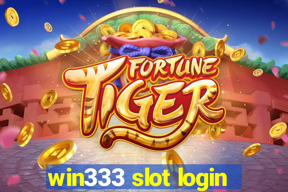 win333 slot login